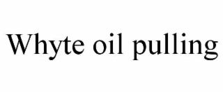 whyte oil pulling