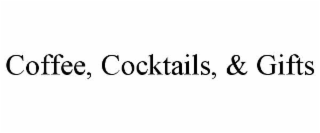 coffee, cocktails, & gifts