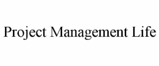 project management life
