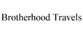 brotherhood travels