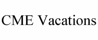 cme vacations