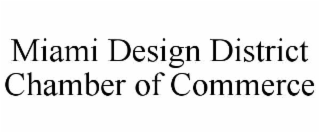 miami design district chamber of commerce