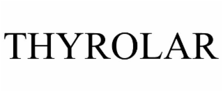 thyrolar