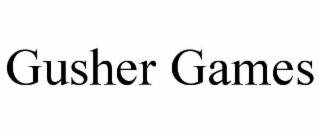 gusher games