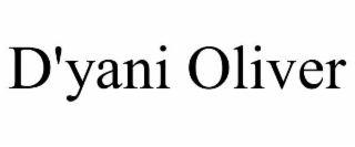 d'yani oliver