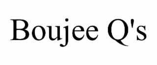 boujee q's