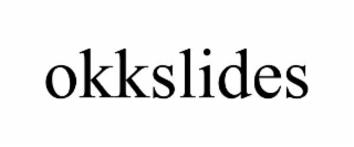 okkslides
