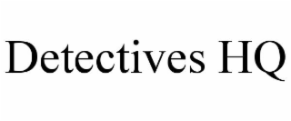 detectives hq