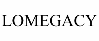 lomegacy