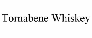 tornabene whiskey
