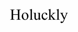 holuckly