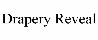 drapery reveal