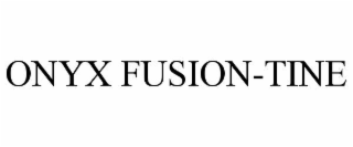 onyx fusion-tine