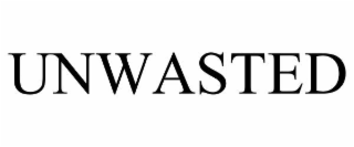 unwasted