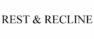 rest & recline