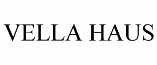 vella haus