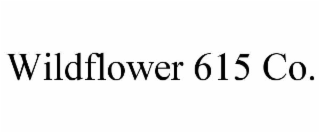 wildflower 615 co.