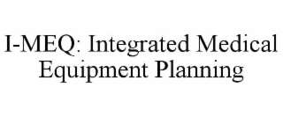 i-meq: integrated medical equipment planning