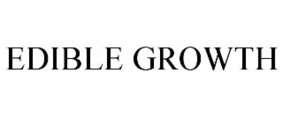 edible growth