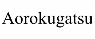 aorokugatsu