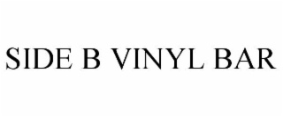 side b vinyl bar