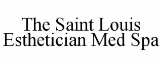 the saint louis esthetician med spa