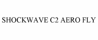 shockwave c2 aero fly