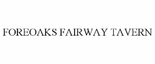 foreoaks fairway tavern