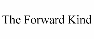 the forward kind