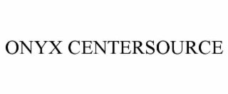 onyx centersource