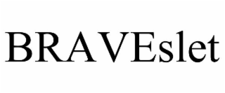 braveslet
