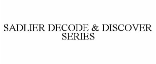 sadlier decode & discover series