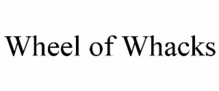 wheel of whacks