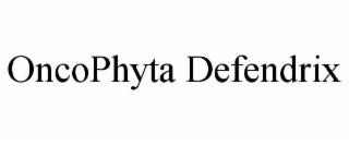 oncophyta defendrix