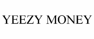yeezy money