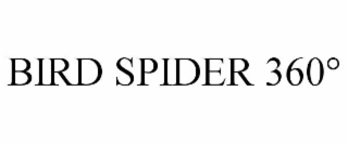 bird spider 360°