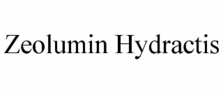 zeolumin hydractis