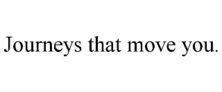 journeys that move you.