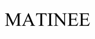 matinee