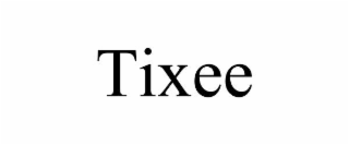 tixee