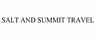 salt and summit travel