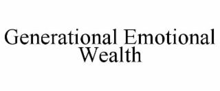 generational emotional wealth