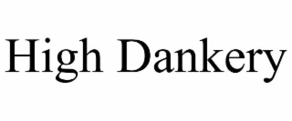 high dankery