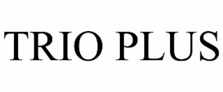 trio plus