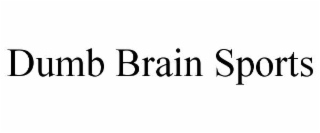 dumb brain sports