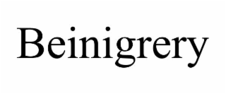 beinigrery
