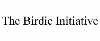 the birdie initiative