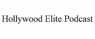 hollywood elite podcast