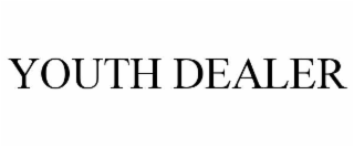 youth dealer