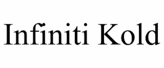 infiniti kold